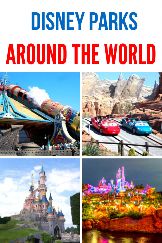 Disney Parks Around the World