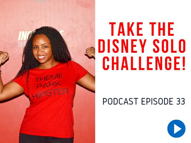 Take the Disney Solo Challenge #disneytips #disneysolo